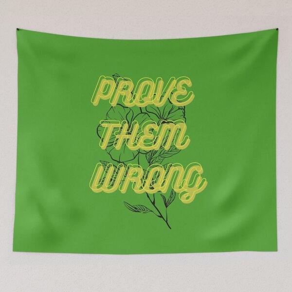 Item preview, PROVE THEM WRONG FLOWER  designed and sold by Zakaria daoudi.