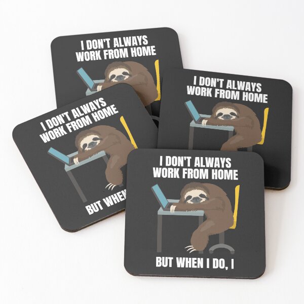 Item preview, Work From Home Effect - Funny Sloth designed and sold by MohitJain1109.