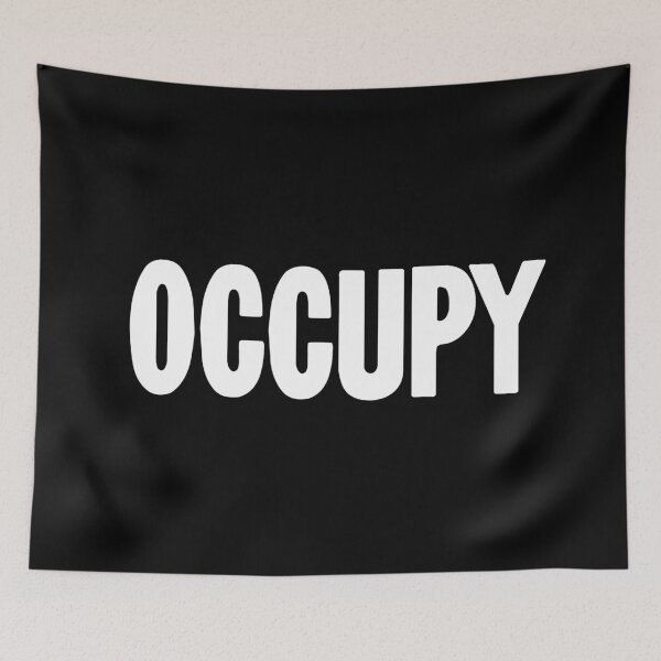 Item preview, Occupy designed and sold by Good-Looking Corpse.