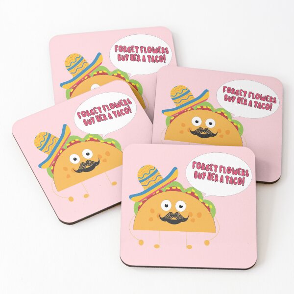 Item preview, Forget Flowers, Buy Her a Taco designed and sold by maxine cunanan.