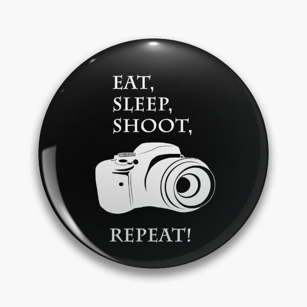 Item preview, Eat Sleep Shoot Repeat designed and sold by PinkhatPhoto.