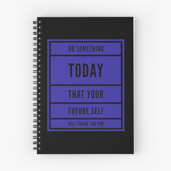 Item preview, Do Something Today That Your Future Self Will Thank You For designed and sold by PetitePeche.