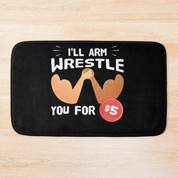 Item preview, Funny Arm Wrestling I'll Arm Wrestle You for $5 Gift Tee designed and sold by shirti.
