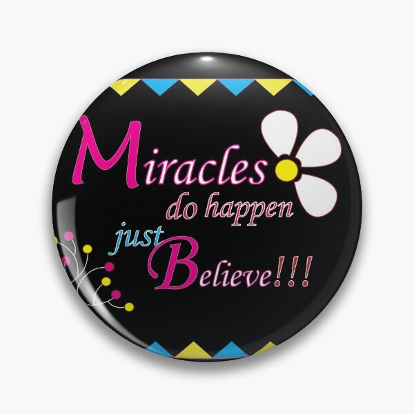 Item preview, Miracles Do Happen Just Believe designed and sold by Nisha Prabhu.
