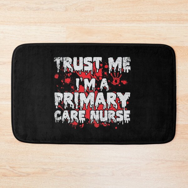 Item preview, Trust Me I'm A Primary Care Nurse Bloody Halloween Gift designed and sold by shirti.