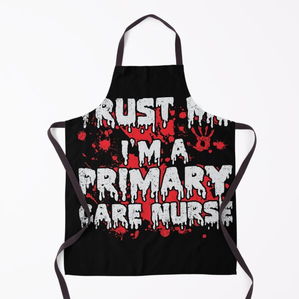 Item preview, Trust Me I'm A Primary Care Nurse Bloody Halloween Gift designed and sold by shirti.