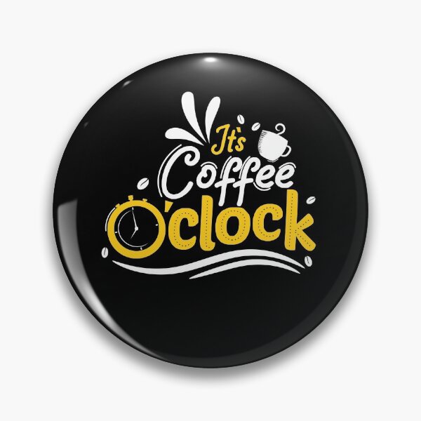 Item preview, It's Coffee O'clock Nice Saying designed and sold by Marco Damm.
