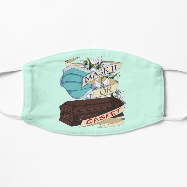 Mask it or CASKET Flat Mask