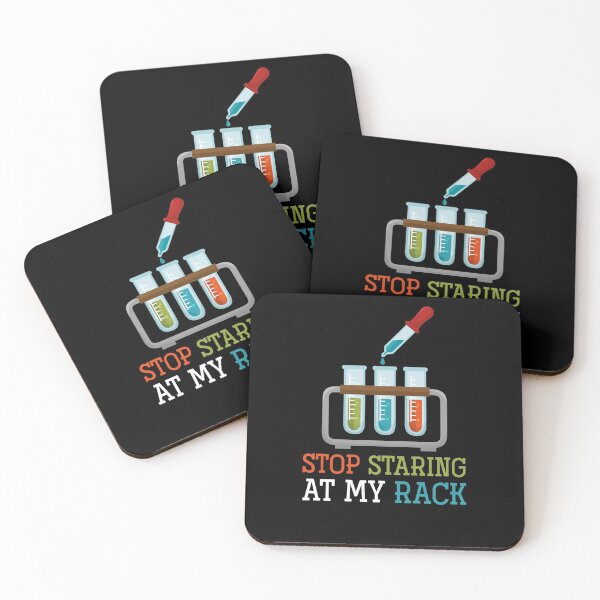 Item preview, Funny Science Stop Staring At My Rack Chemistry Chemist  designed and sold by bestshirtdesign.