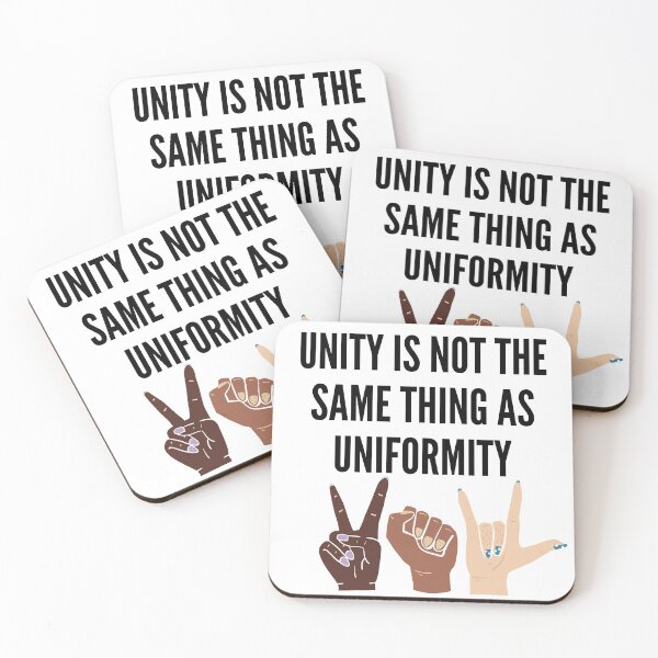 Item preview, Unity is not the Same Thing as Uniformity designed and sold by Corrie Mick.