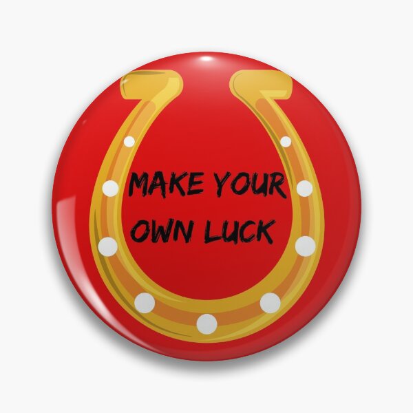 Item preview, Make Your Own Luck Black edo designed and sold by DarkHumorstore.
