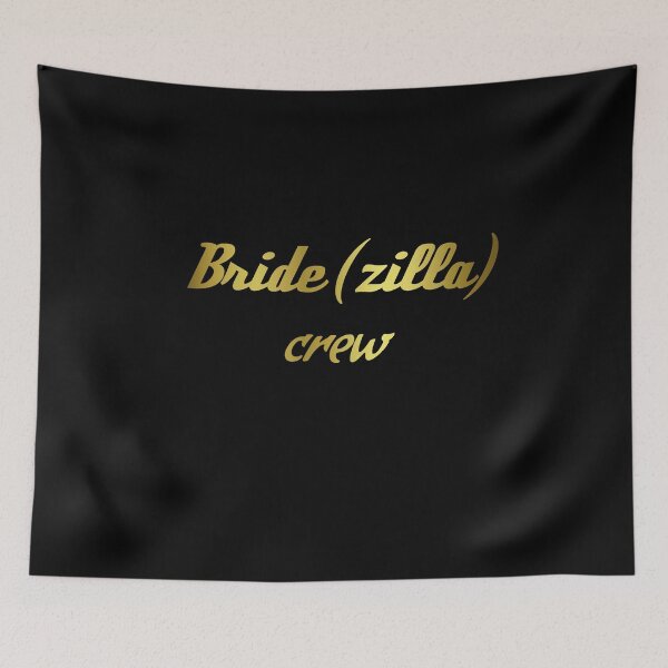 Item preview, Bridezilla crew gold designed and sold by Misschemical.
