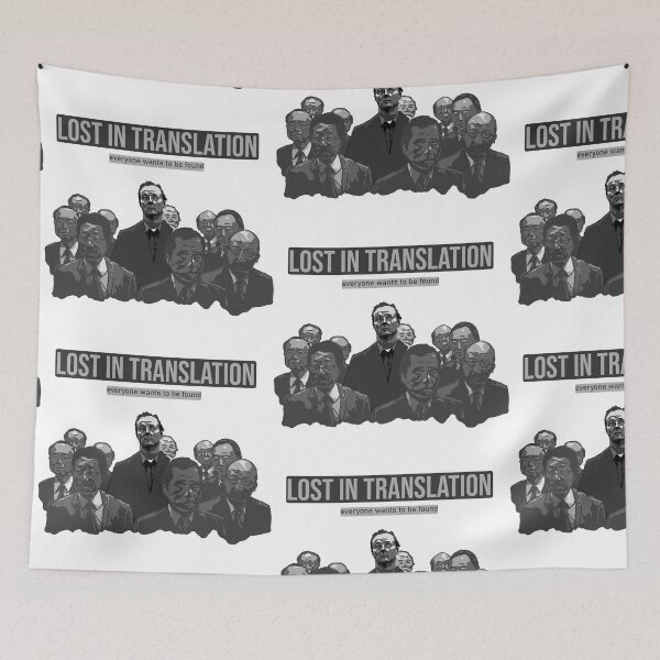Item preview, Lost in Translation - Everyone wants to be found - black and white designed and sold by André da Silva.