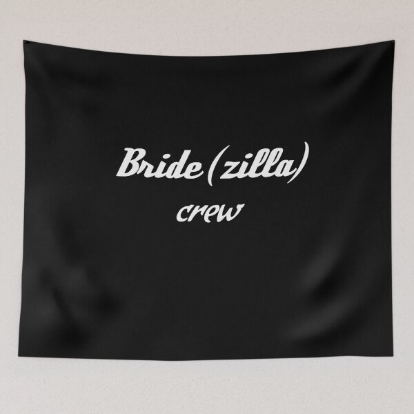 Item preview, Bridezilla crew white letters designed and sold by Misschemical.