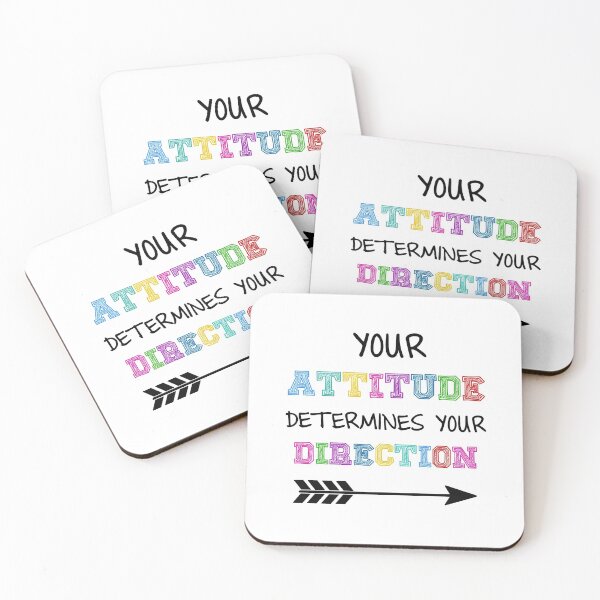 Item preview, Your attitude determines your direction designed and sold by della95.