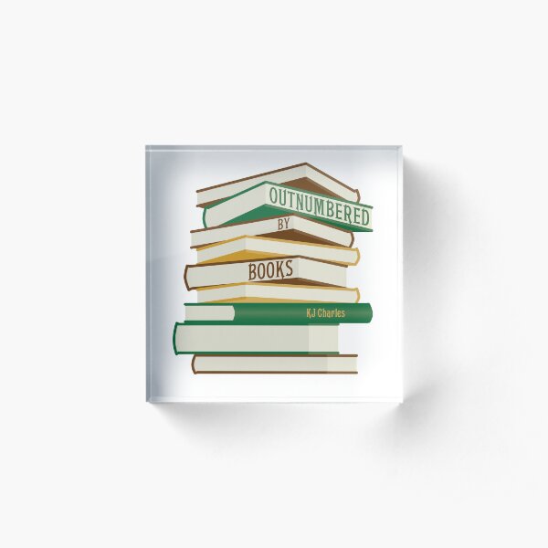 Outnumbered by Books Acrylic Block