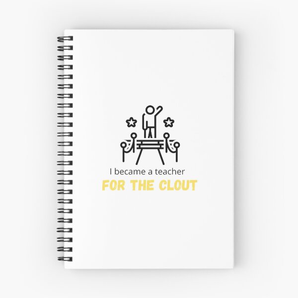 Item preview, I became a Teacher for the Clout - I became a Teacher because Your life is worth my time designed and sold by Marcus Wong.