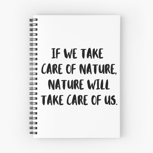 Item preview, If We Take Care Of Nature, Nature Will Take Care Of Us designed and sold by m95sim.