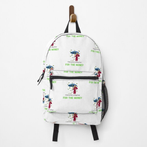 Item preview, I became a Teacher for the money - I became a Teacher because Your life is worth my time designed and sold by Marcus Wong.