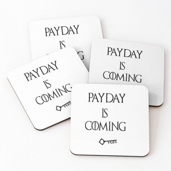 Item preview, Payday is coming designed and sold by JohnSit.
