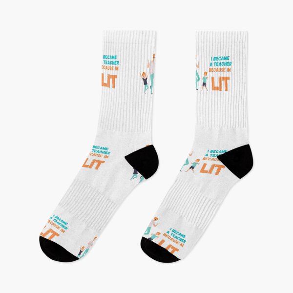 Item preview, I became a teacher because I'm LIT  - I became a Teacher because Your life is worth my time designed and sold by Marcus Wong.