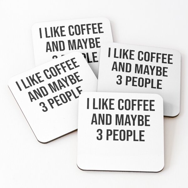Item preview, I Like Coffee And 3 People Office Colleague Gift designed and sold by Two Left Hands Design.
