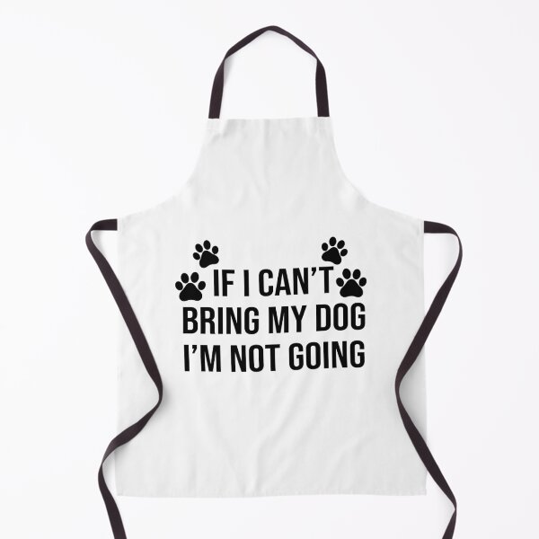 Artikelvorschau, Wenn mein Hund nicht kommen darf, komme ich nicht entworfen und verkauft von Two Left Hands Design.