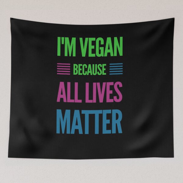Item preview, Im Vegan, Because All Lives Matter! Animal  Rights, Vegan Activist, Vegan Activism,  designed and sold by Mandala108.