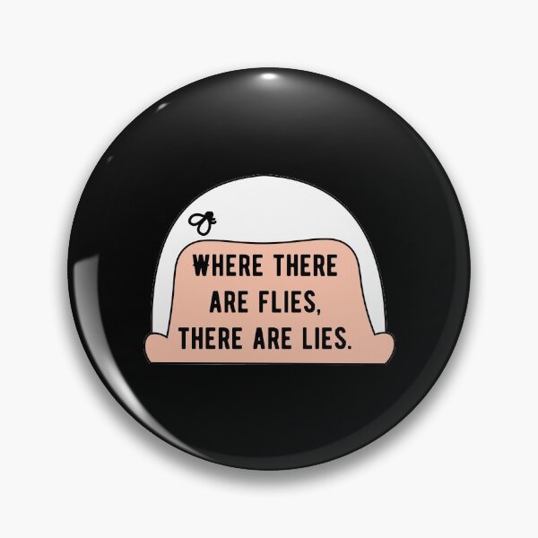 Item preview, Where there are flies , there are lies  designed and sold by Mindy Bubble.