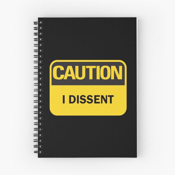 Item preview, Caution: I dissent warning sign designed and sold by Deegital18.