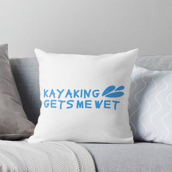 Item preview, Kayaking Gets me Wet designed and sold by Spacepaprika.