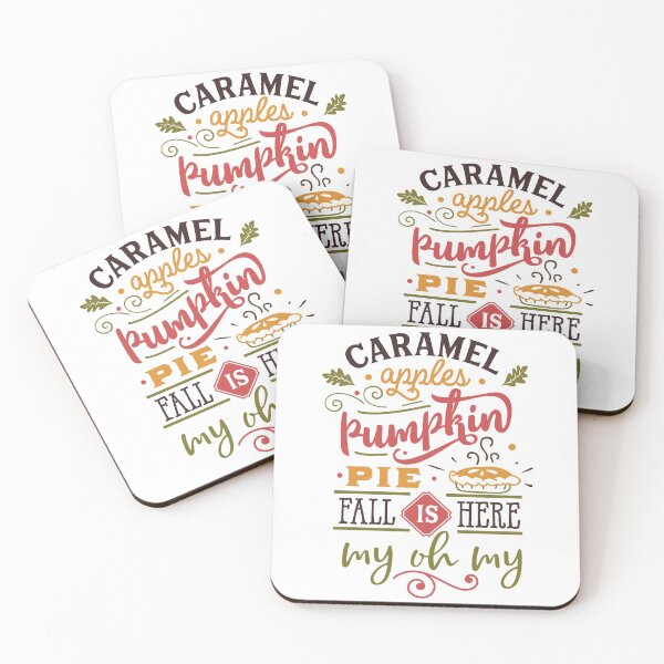 Item preview, Caramel Apples, Pumpkin Pie, Fall is Here, My Oh My! designed and sold by WOW TeesAndThings.