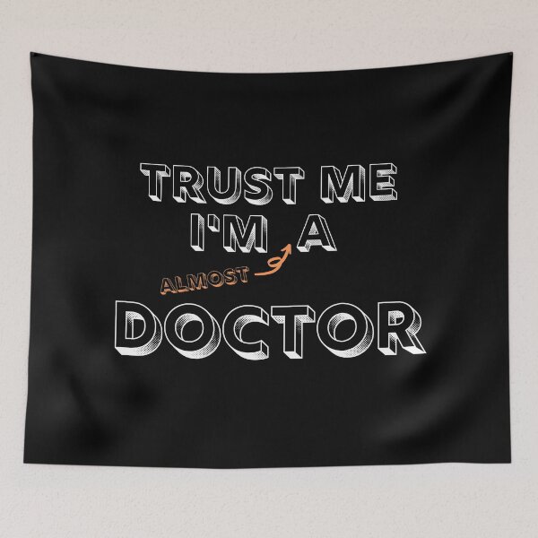 Item preview, Trust Me I'm Almost a Doctor | Funny Doctors Gift for Medicine Students designed and sold by knapst.
