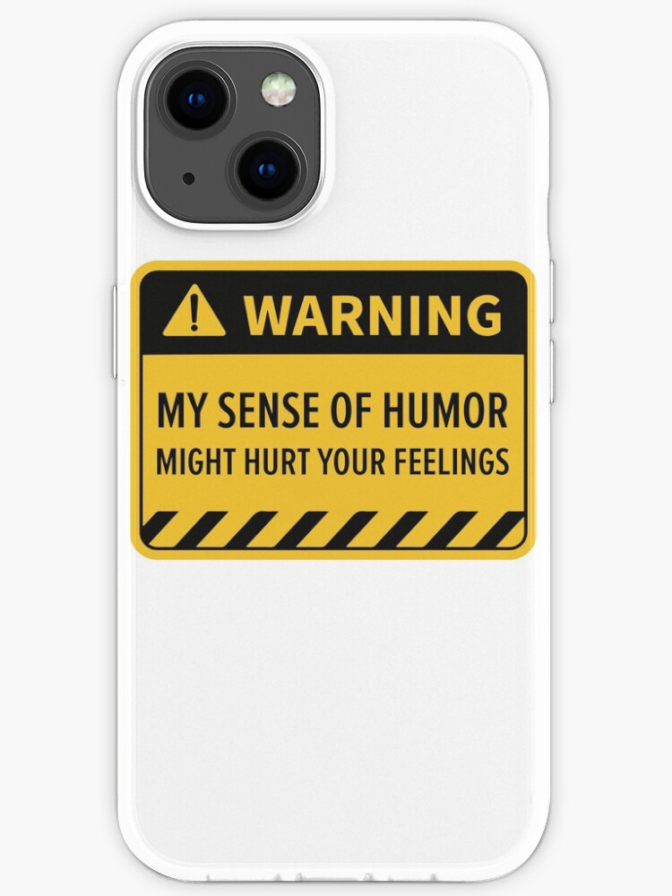 Funny My Sense of Humor Might Hurt Sign Funny My Sense of Humor Might Hurt Sign