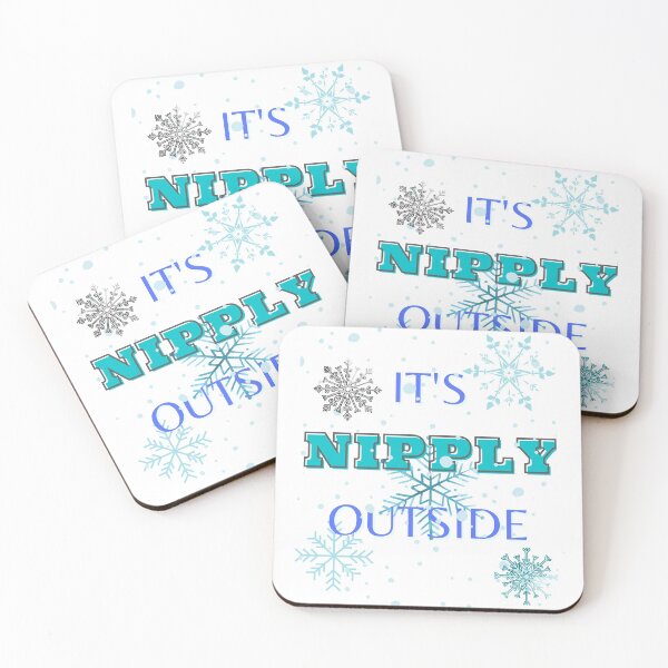 Item preview, It's Nipply Outside designed and sold by burnettshirts.