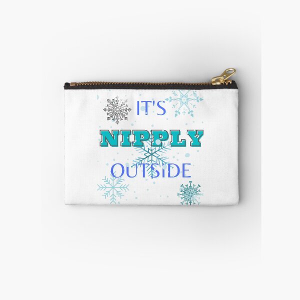 Item preview, It's Nipply Outside designed and sold by burnettshirts.