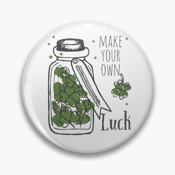Item preview, Make Your Own Luck designed and sold by hashnan21.