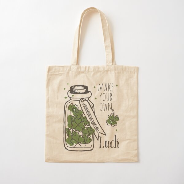 Make Your Own Luck Cotton Tote Bag