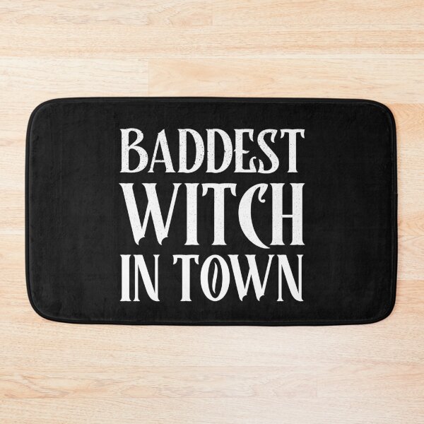 Item preview, Baddest Witch in Town  designed and sold by ds-4.
