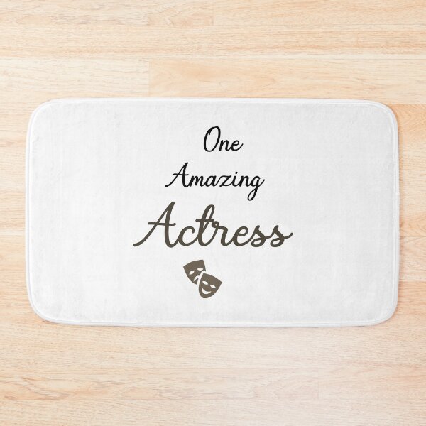 Item preview, One Amazing Actress, Theater Quote, Drama, Funny Theater designed and sold by Aerial Addicts.