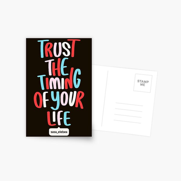 Trust the timing by Sasa Elebea Postcard
