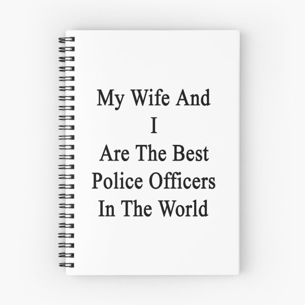 Item preview, My Wife And I Are The Best Police Officers In The World  designed and sold by supernova23.