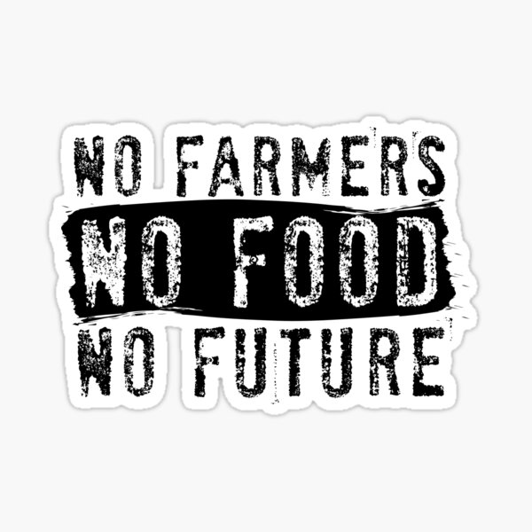 Sticker: No Farmers No Food No Future