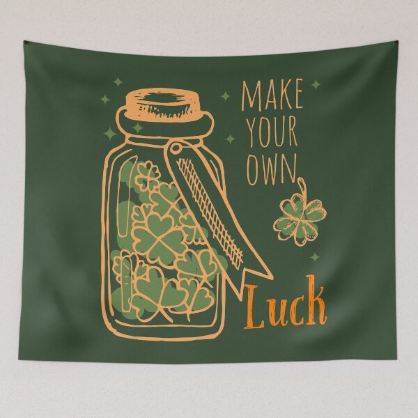Item preview, Make Your Own Luck designed and sold by hashnan21.