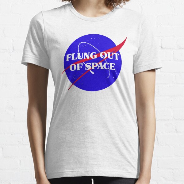 flung out of space Essential T-Shirt