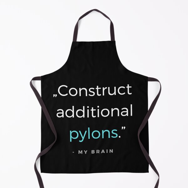 Item preview, Construct additional pylons. - my brain quote designed and sold by ubaDesigns.