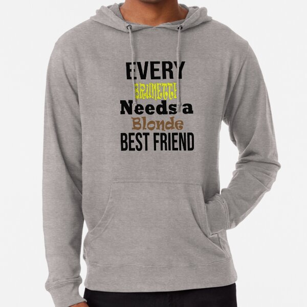 brunette best friend sweatshirt