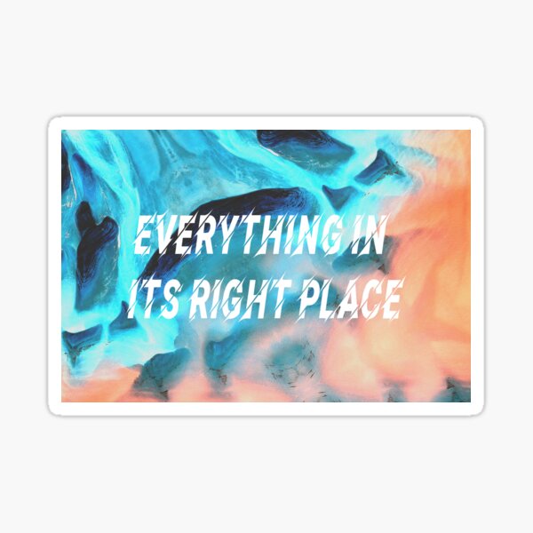Item preview, Radiohead Songtitle, Everything in its Right Place designed and sold by Feebsh.
