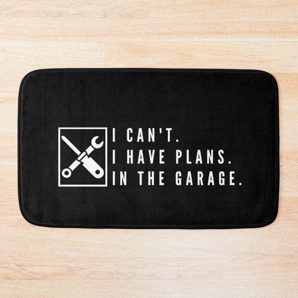 Item preview, I Can't.I Have Plans.In The Garage. Funny designed and sold by Nxt-Lvl-Awesome.