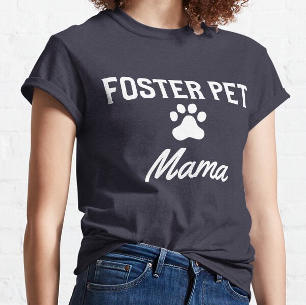 foster dog mom shirt